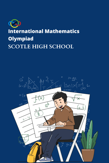 A student sits beside math papers, a backpack, and a desktop plant against a blue background. Text reads "International Mathematics Olympiad, Scotle High School - Stay updated on upcoming events!