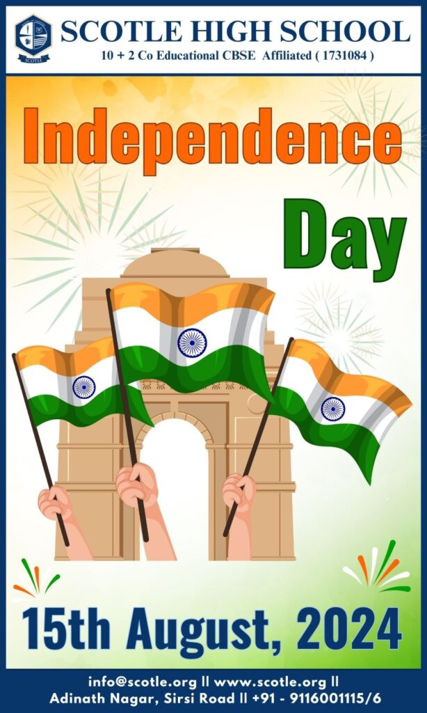 Poster for Scotle High School's Independence Day event on 15th August 2024, featuring the Indian flag, India Gate, and desktop event details. Keep an eye out for this in our upcoming events section!